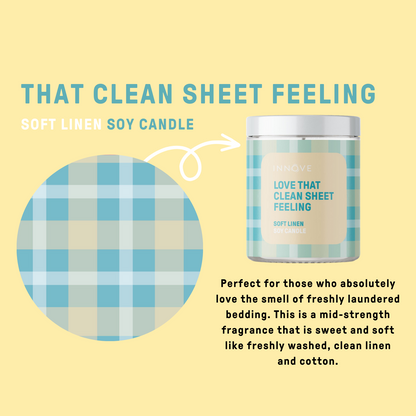 Love That Clean Sheet Feeling - Soft Linen Soy Candle
